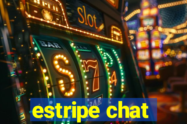 estripe chat